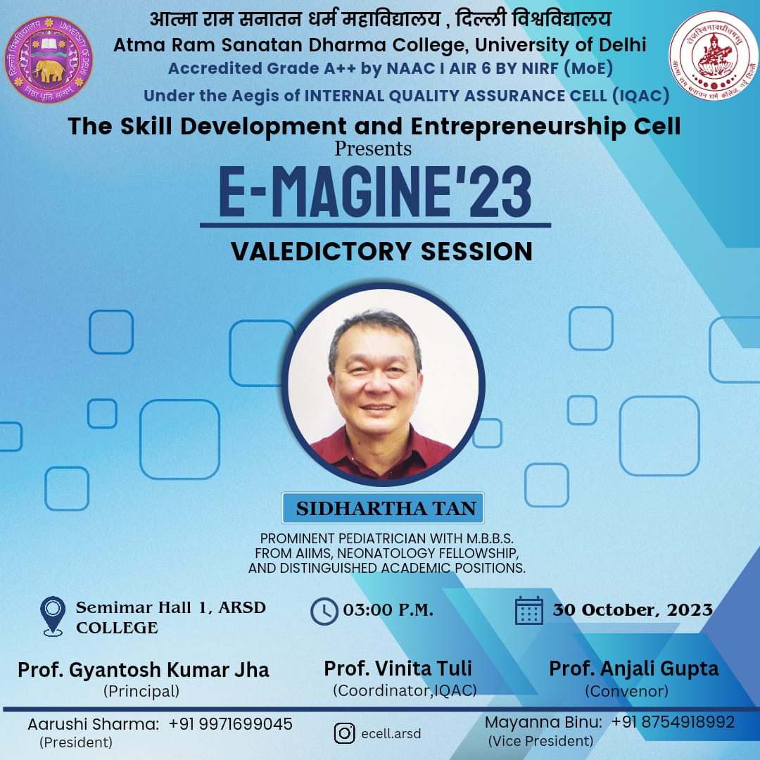 arsdcollegedu's tweet image. #ecell @arsdcollegedu, @UnivofDelhi

With much anticipation, we&apos;re unveiling the return of our annual flagship fest E-MAGINE to raise your knowledge bar⭐🔥
Our esteemed Speakers includes Vedant Kaushik &amp;amp; Ms Riya Upreti. 

@EduMinOfIndia @ugc_india