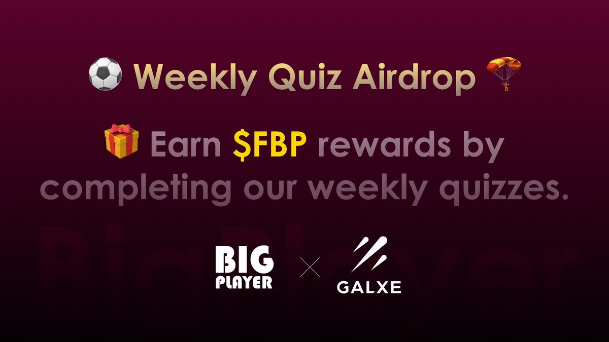 #weeklyQuiz #AirdropAlert  #BigPlayer
 
⚽️ Weekly Quiz Airdrop 🪂

🎁 Earn $FBP rewards by completing our weekly quizzes. #FCFS

 ✅ Participate:
galxe.com/Bigplayer/camp…