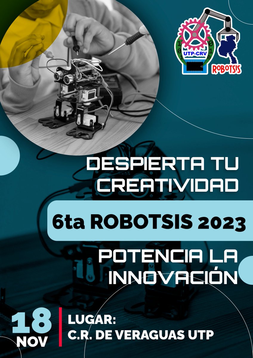 RobotsisV's tweet image. Abierto los formularios de inscripción para la VI ROBOTSIS 2023 el próximo 18 de noviembre | UTP Veraguas. Categorías: Sumo | Fast-Line  | Laberinto | Innovación.  Costo de Inscripción: 10 balboas.