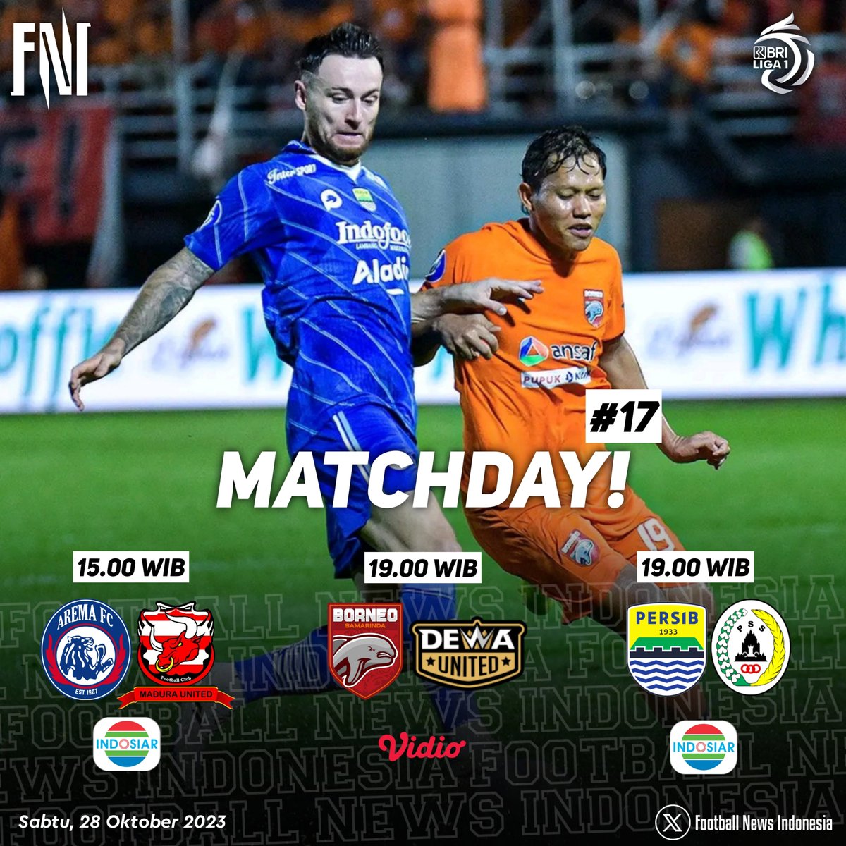 #Liga1 | Matchday 17

Jadwal Pertandingan hari ini:
15.00 WIB | Arema FC vs Madura United (Indosiar)
19.00 WIB | Borneo FC vs Dewa United (Streaming)
19.00 WIB | Persib Bandung vs PSS Sleman (Indosiar)

#FootballNewsIndonesia #Liga12023/24 #PSSI