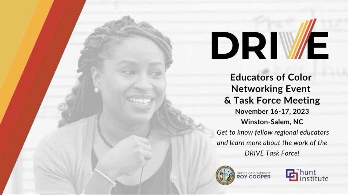 Join the DRIVE Task Force and the Office of Governor Roy Cooper on November 16-17 in Winston-Salem for the fourth stop of the 2023 tour. The Educators of Color Networking Event will take place 11/16 at Foothills Brewing, and the Task Force meeting on 11/17 at WS State University