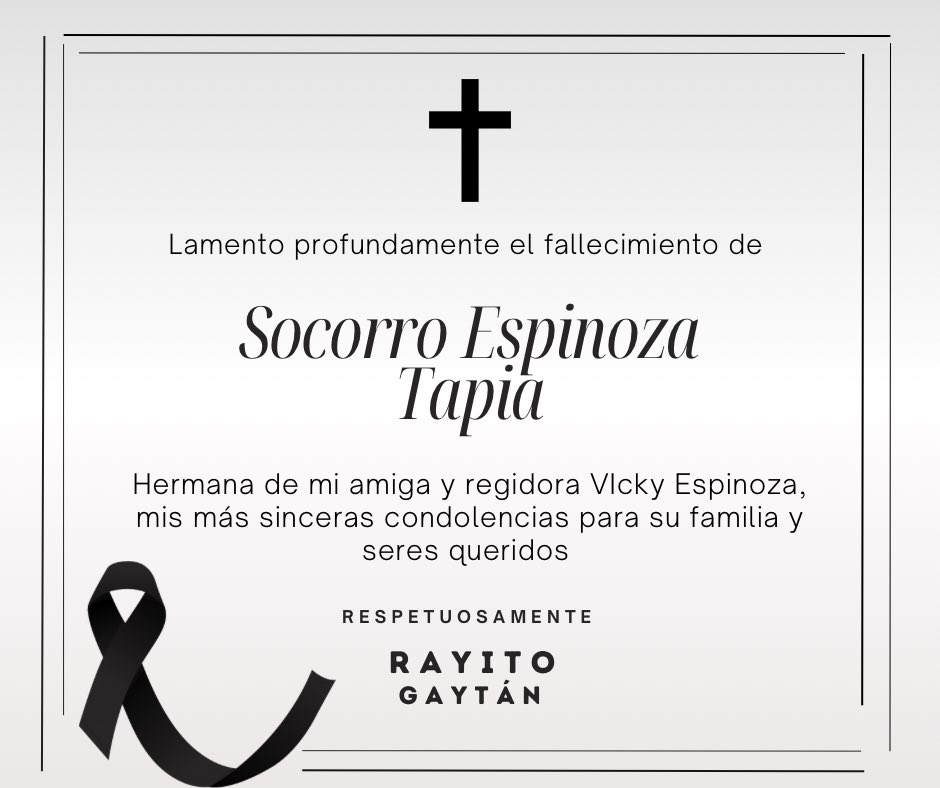 RayitoGaytan_'s tweet photo. Mis más sinceras condolencias a Vicky Espinoza y familia. https://t.co/r4v29gBebG
