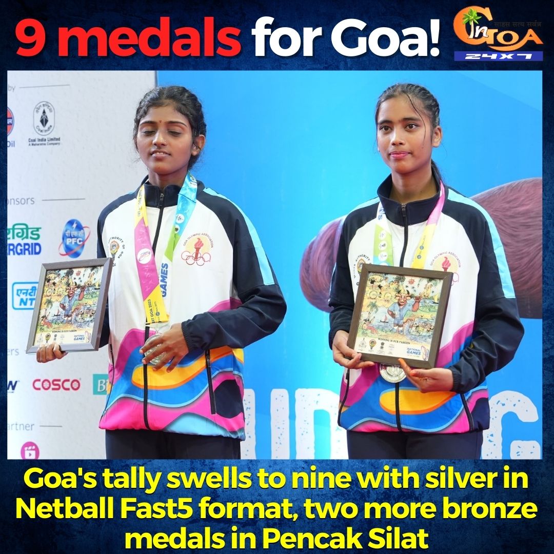 InGoa24x7's tweet photo. #Congratulations- Goa's tally swells to nine with silver in Netball Fast5 format, two more bronze medals in Pencak Silat

#NationalGames #Goa #GoaNews #Tally #Medals #TeamGoa https://t.co/4vv0ZimIY0