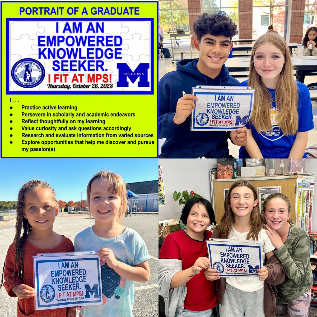 Thursday, 10/26/23, in #Mashpee—our Portrait of a Graduate sign:  We are EMPOWERED KNOWLEDGE SEEKERS. 💙