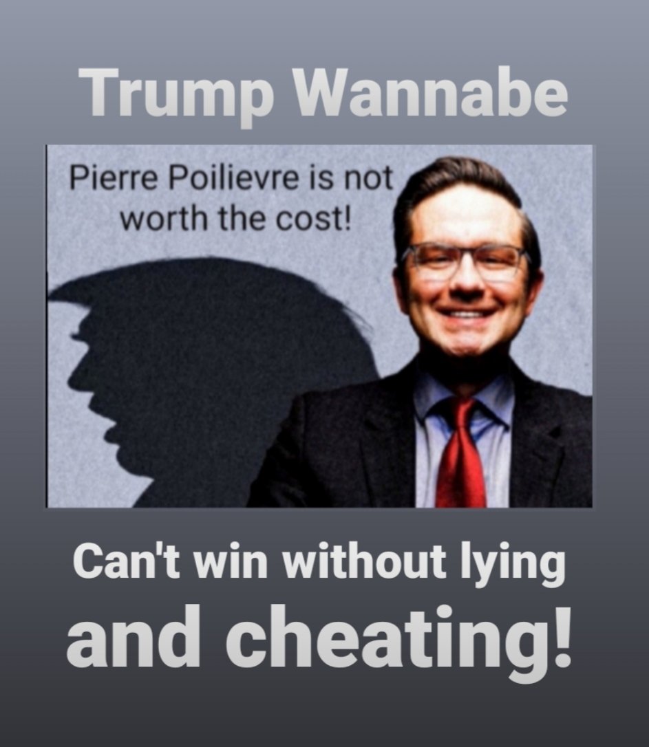 @ame_todd @PierrePoilievre #PierrePoilievre #TrumpWannabe 
#PierrePoilievreLiesAboutEverything #PierrePoilievreIsUnstable #PierrePoilievreIsAbsurd #ConservativePartyisBroken #ConservativePartyIsFullOfLosers #NeverVoteConservative #NeverPoilievre  #CONservativesAreCorruptToTheCore