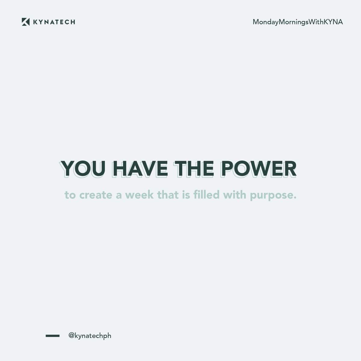 kynatechph's tweet photo. There are goals to be achieved, legacies to be made, and opportunities to grab. Let’s go get them! 🌞💪🏻 #MondayMorningsWithKYNA #MondayMotivation https://t.co/fw1XmXjf3d