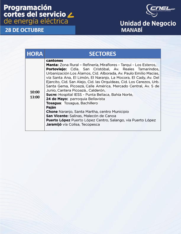 CNEL_EP's tweet photo. 🚨ATENCIÓN Conoce los horarios de cortes del servicio de energía eléctrica del 28/10/2023 en la Unidad de Negocio #Manabí. 
Descarga aquí: https://t.co/2hIsmHvWe4
#CNELEPInforma https://t.co/KwRi2mRAm4