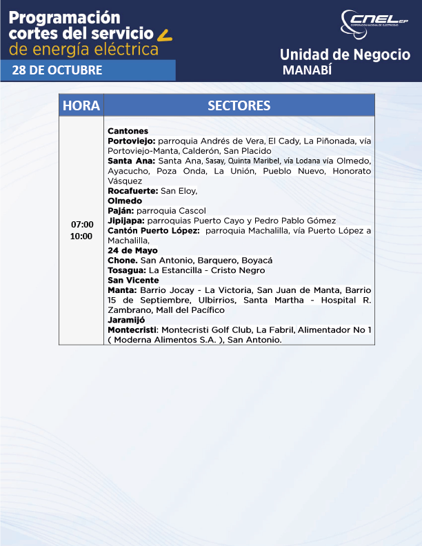 CNEL_EP's tweet photo. 🚨ATENCIÓN Conoce los horarios de cortes del servicio de energía eléctrica del 28/10/2023 en la Unidad de Negocio #Manabí. 
Descarga aquí: https://t.co/2hIsmHvWe4
#CNELEPInforma https://t.co/KwRi2mRAm4
