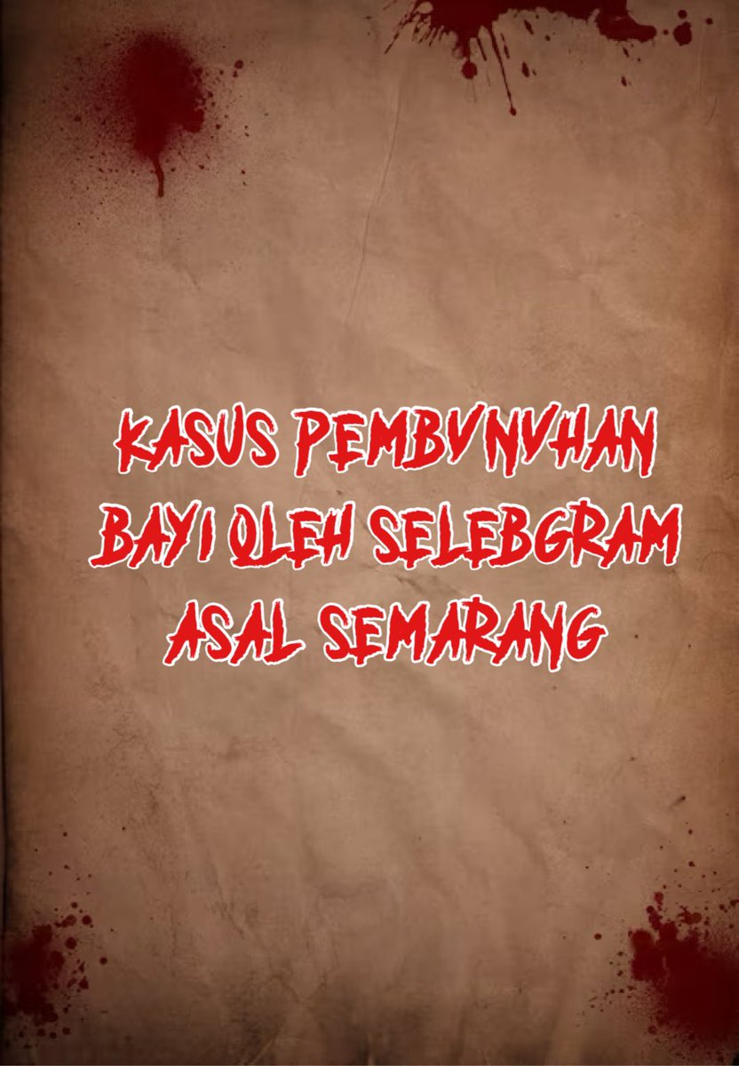 RestuPa71830152's tweet image. Kasus Pemb*n*han Bayi oleh Selebgram asal Semarang.

A Thread