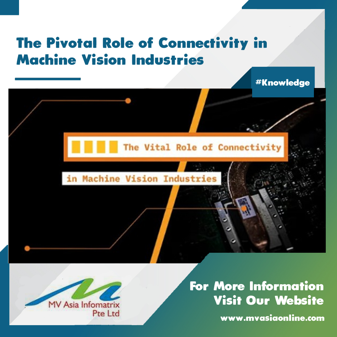 The Pivotal Role of Connectivity in Machine Vision Industries
Read Full Article: bit.ly/40kPreH

#MachineVision #Connectivity #Industry40 #IoT #Automation #SmartManufacturing #VisionTechnology #IndustrialAutomation #TechInnovation #AIinIndustry #DataAnalytics