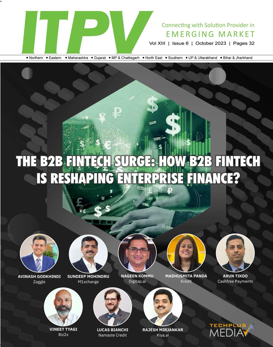 📑 Presenting ITPV October Edition: The B2B Fintech Surge: How B2B Fintech is Reshaping Enterprise Finance? | ITPV, Oct 2023 #ITPVMagazine

Read more at: lnkd.in/gPmujWsY

Subscribe to #ITPVMagazine for early bird lnkd.in/gSKRHE6y

#itvarnews #fintechs #Finance