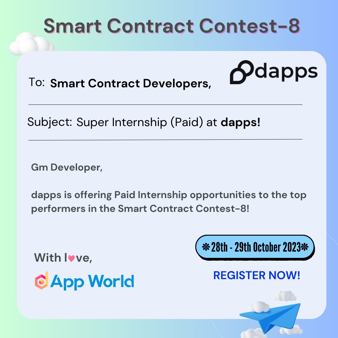 Smart Contract Contest-8 goes live🚀 

Here's your chance to land a Super Internship(Paid) <a href="/dapps_co/">Dapps</a> 

Participate NOW: 
dapp-world.com/contests/conte…

Tag your Dev frens and don't let anyone miss this opportunity!

#SmartContractContest