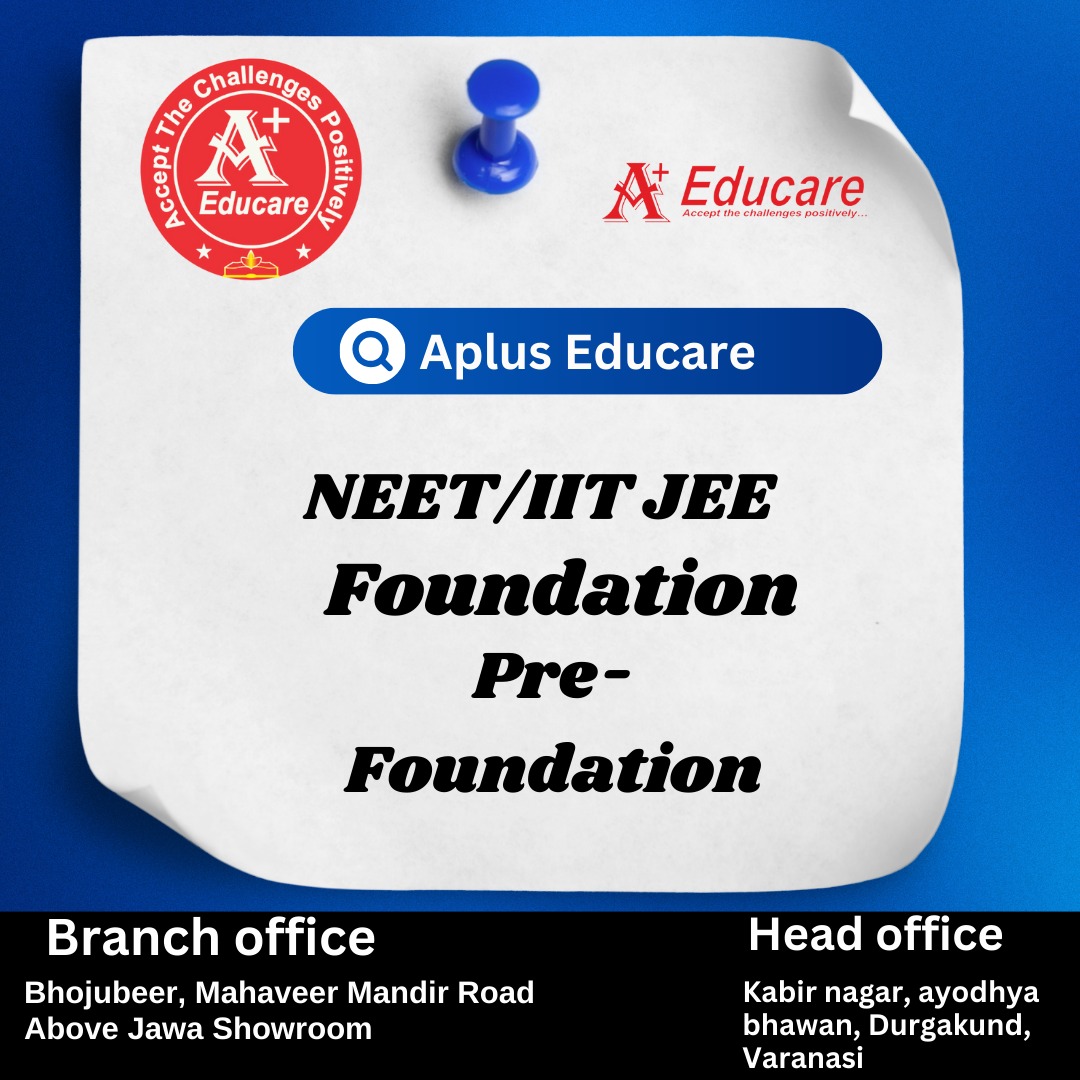 APlusEducare's tweet photo. Get the best result oriented and best mentored coaching institute for IIT -  NEET / FOUNDATION व PRE - FOUNDATION IIT - JEE / NEET / FOUNDATION व PRE - FOUNDATION की तैयारी के लिए आज ही वाराणसी के बेस्ट रिजल्ट इंस्टिट्यूट में एडमिशन कराएं आज कॉलकरें :9140733746 https://t.co/WGRcHdvdxt