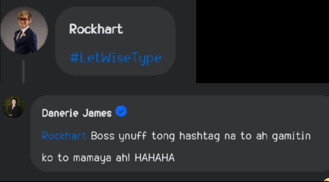 Wahahahhahaahha..
#LetWiseType binigyan pa ni Sir Rockhart ng idea si Wais😅😅😅