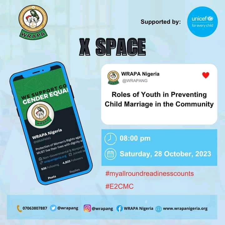 dalmanusuf's tweet photo. Kindly join our Space TODAY Saturday 28 October, 2023 at 8pm to discuss "Role of Youths in Preventing Child Marriage in the Community".

#myallroundreadinesscounts
#E2CMC
#wrapaadvocates
@UreportNigeria
@WRAPANG
@UNICEF_Nigeria
https://t.co/epYDkdAEGo https://t.co/ECnveJhDSR https://t.co/Yd6OO11bmg