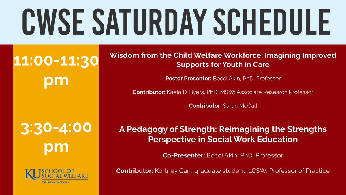 KUSocialWelfare's tweet image. #CSWE2023 Saturday Schedule 
11:00-11:30am Wisdom from the Child Welfare Workforce Imagining Improved Supports for Youth in Care: Becci Akin, Kaela  Byers, Sarah McCall

4:15-5:15pm A Pedagogy of Strength Reimagining the Strengths Perspective in SW Edu: Becci Akin, Kortney Carr