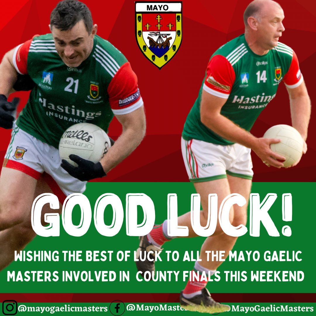 Best of luck to all the Mayo Masters involved in @MayoGAA County Finals this weekend. @lahardanegaa - Eddie Conroy @KilmeenaGAA - John Reilly,Pat Mulchrone @clgacla - Colm Cafferkey @Ballycastle_GAA - Richie Burke,Daniel Breslin