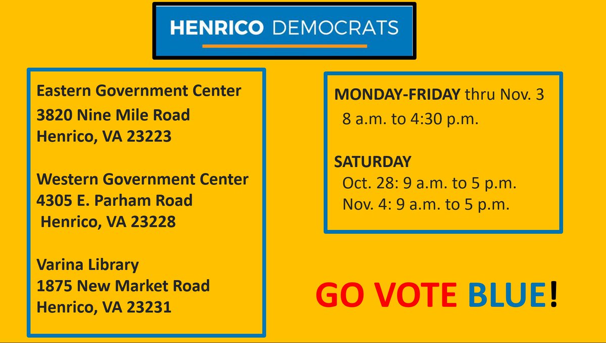🌠EARLY VOTING TIMES & PLACES FOR HENRICO🌠 NOTE: Henrico voters can vote TODAY - SATURDAY, 10/28 - at any of these locations 👇🏾