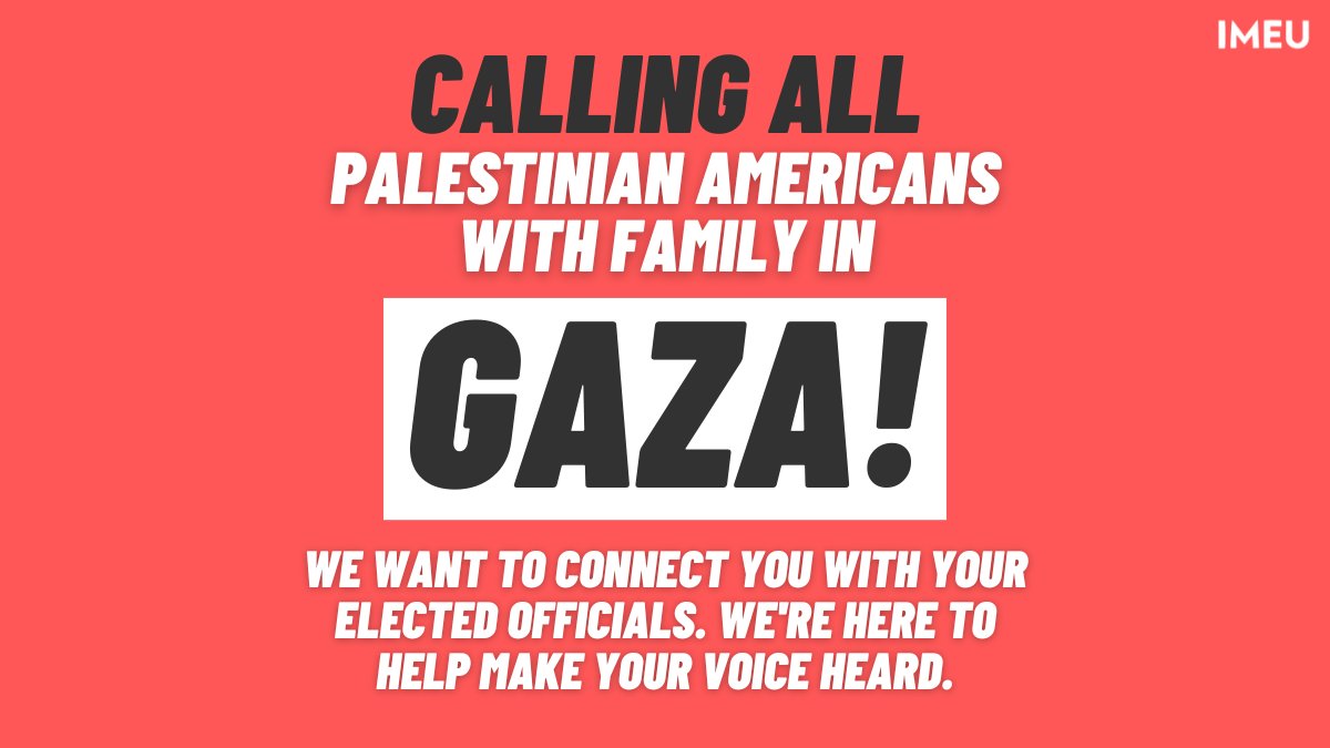 Calling all Palestinian Americans with loved ones in Gaza! If your family is trapped in Gaza, we want to connect you with your elected officials. We're here to help make your voice heard Click here: forms.gle/gXg5WwsLppm9xL…