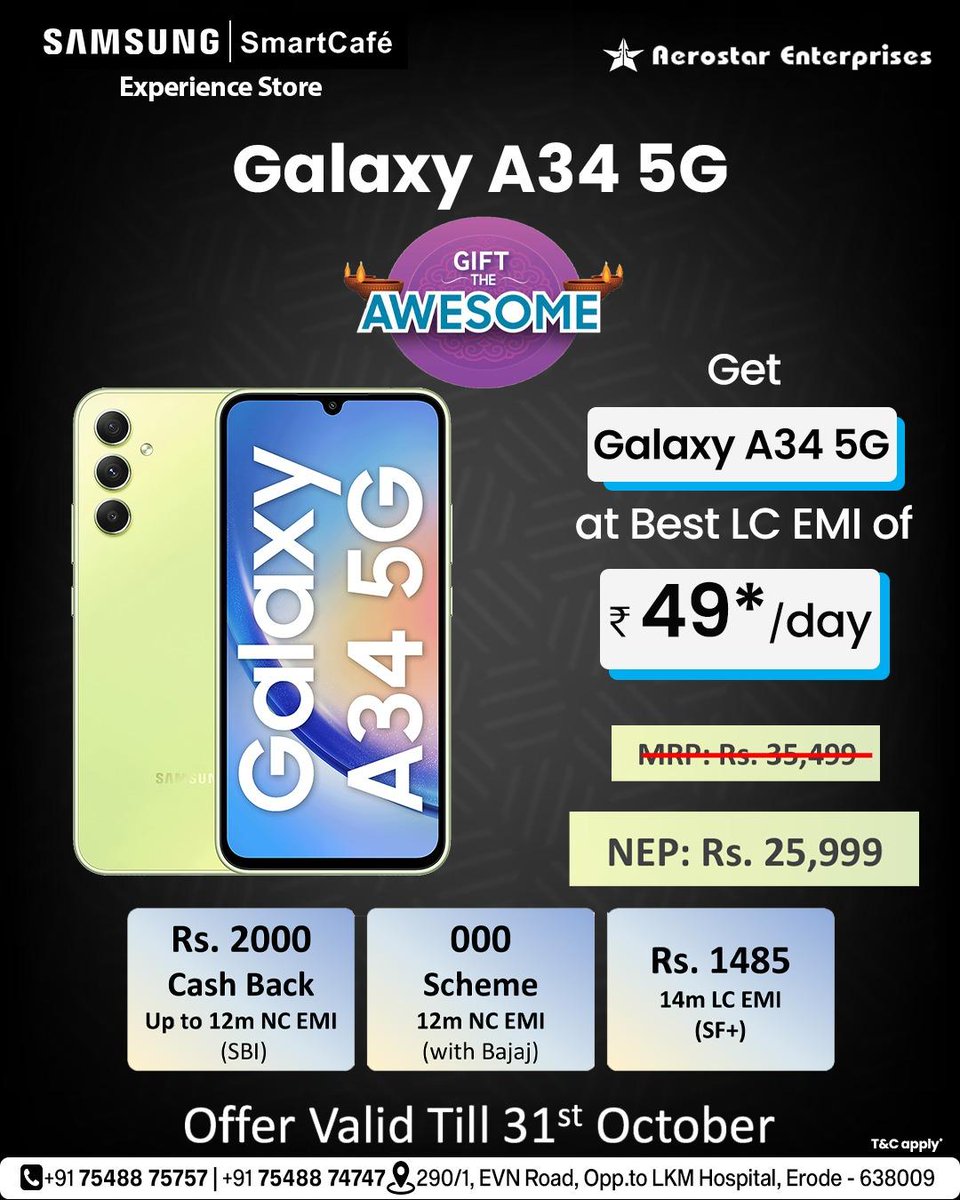 Level up your connectivity with the Samsung Galaxy A34 5G at just Rs. 49* per day! 📱🚀 
Enjoy lightning-fast speeds and cutting-edge features without breaking the bank. Upgrade your mobile experience now!
 #UnbelievableDeal #galaxya345g  #festivaloffer #5gmobilesoffer #erode