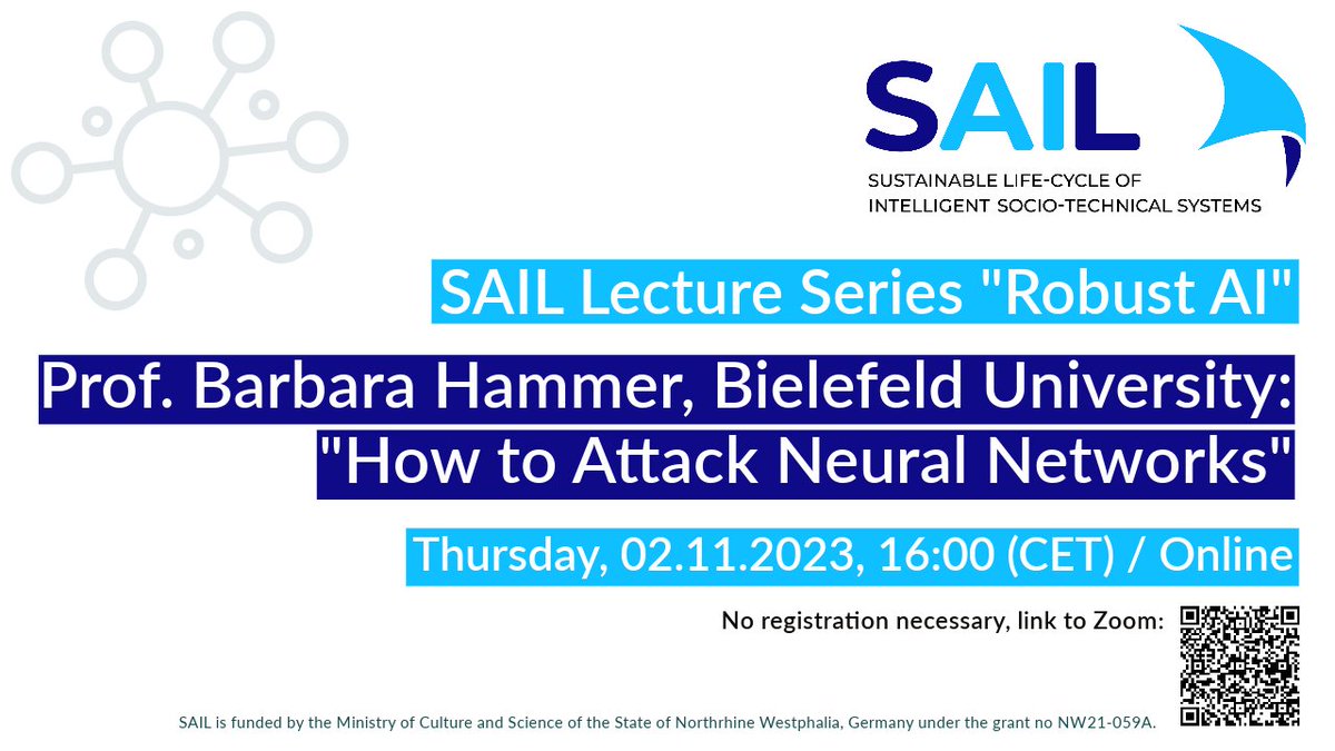 📢This winter semester, a SAIL lecture series will be held on the topic of "Robust AI". 
👉It will kick off on 2nd November at 4 pm with Prof. Barbara Hammer giving a talk on "How to Attack Neural Networks."🤩 
➡️The lecture will take place online at: uni-bielefeld.zoom-x.de/j/64775735478?…