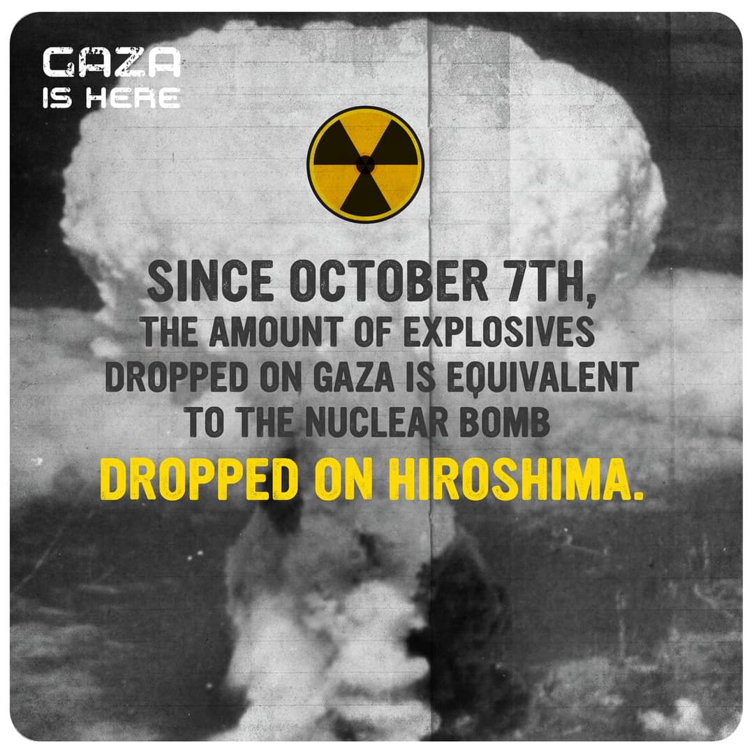 akshahin's tweet photo. Since October 7th, the amount of explosives dropped on Gaza is equivalent to the nuclear bomb dropped on Hiroshima.
#GazaIsHere
#starlinkforgaza
#الإجتياح_البري
#غزة_الآن
#FreePalestine
#Gaza_Genocide
#Gaza
https://t.co/NwXeroYQzt https://t.co/UclJS3INjc