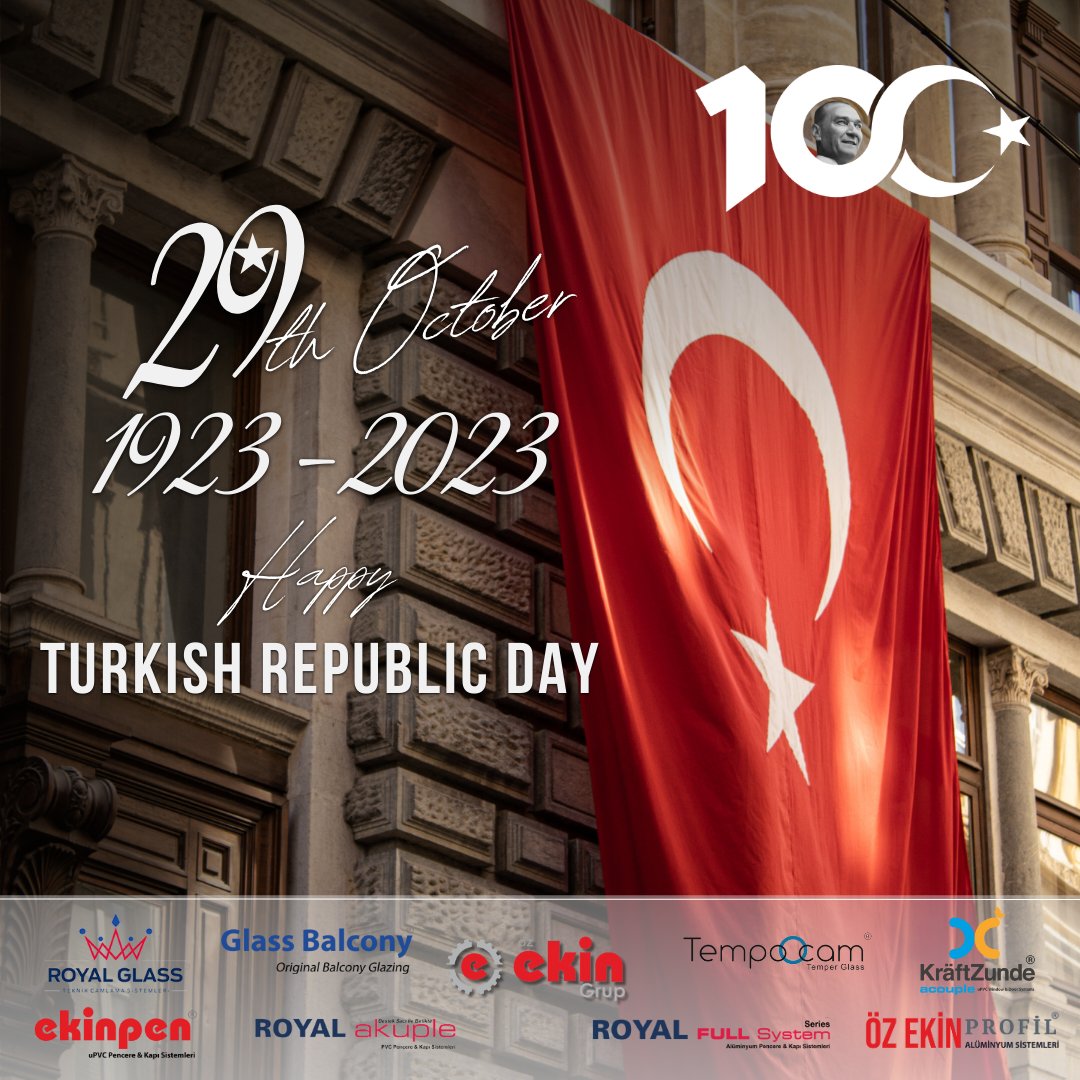 RoyalGlassINT's tweet photo. On the 100th anniversary of the #TBMM's declaration of the Republic on #October29, 1923, we respectfully commemorate our heroes, firstly #MustafaKemalAtatürk, and our people, who have made every sacrifice for the Republic of #Türkiye.

Happy #29October #RepublicDay.

#ÖzEkinGroup https://t.co/BeuhESBotz