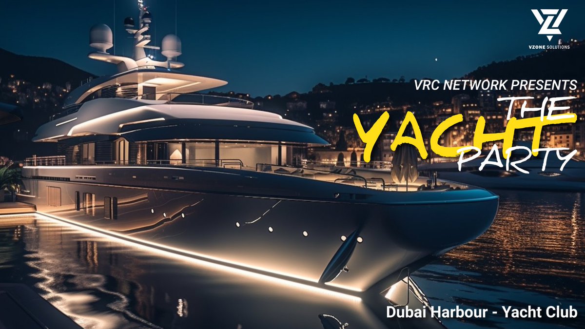Blocklabtech's tweet photo. VRC Network Presents in the Yacht PARTY💫
Habibi Come To Dubai!🚀
On Oct 29th, 8 - 10 PM, for an unmissable night📣
Experience elite networking, festivities, and enlightening insights at Dubai Harbour-Yacht Club.
Limited slots!
#DubaiYachtParty #YachtLifeDubai #v20network https://t.co/FYJqLbPrTE