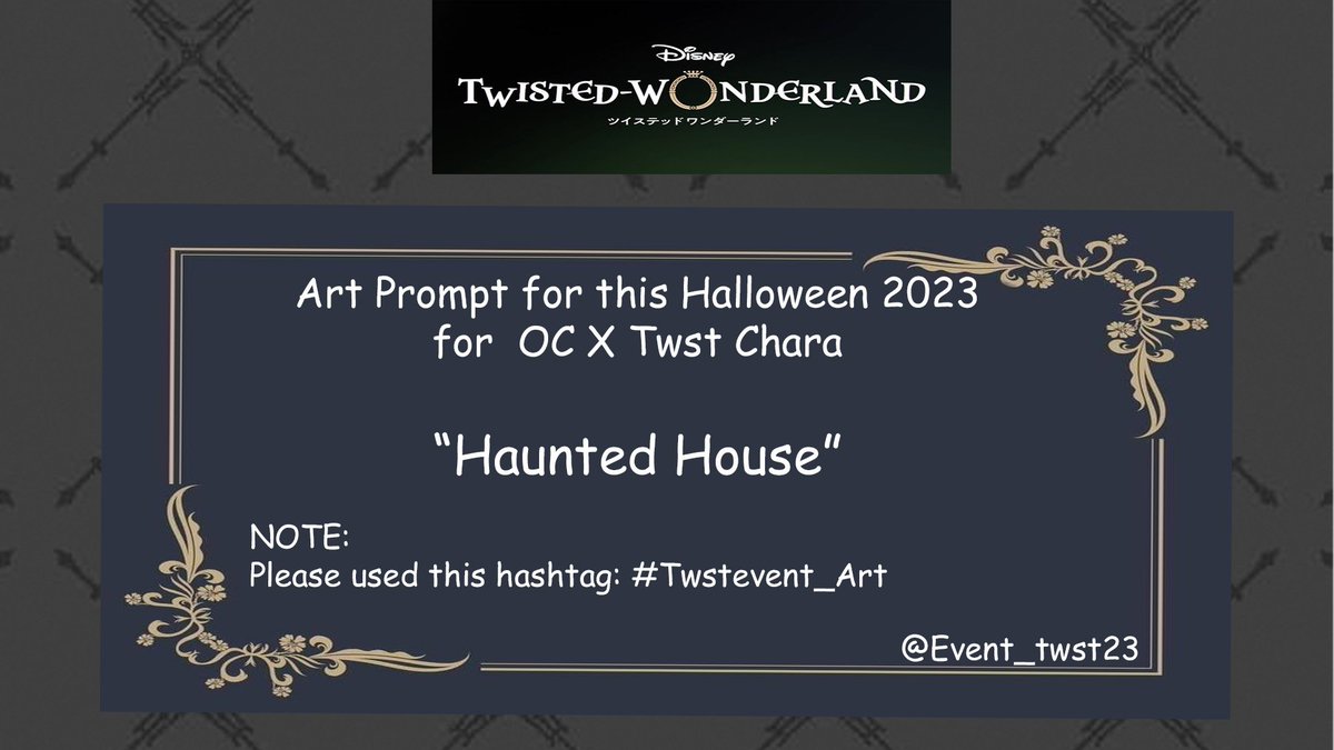 Event_twst23's tweet photo. Hi guys this is the prompt for the Oc x Twst Chara for Halloween. Please share. Thanks let's have fun! \(^0^)/
#twst  #twistedwonderland #twstファンアート #twstプラスB #Twstevent_Art https://t.co/qxPiW4zP82