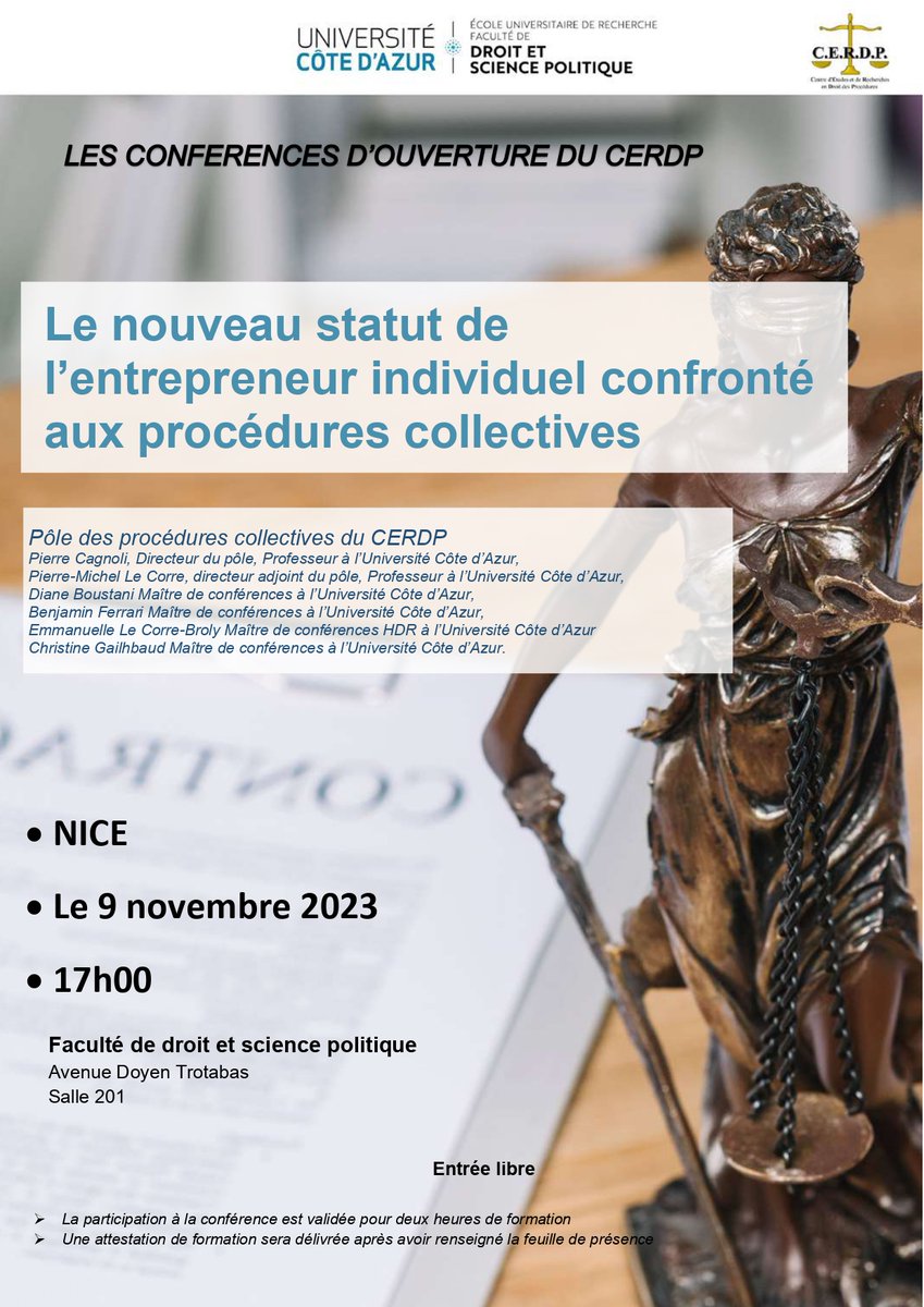 La prochaine conférence d'ouverture portera sur un sujet ancré dans l'actualité : 'Le nouveau statut de l'entrepreneur individuel confronté aux procédures collectives'. Elle sera animée, le 9 novembre, par les membres du pôle procédures collectives du CERDP.