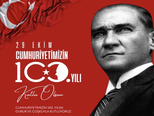 🇹🇷CUMHURİYETİMİZİN 100. Yılı Kutlu Olsun🇹🇷