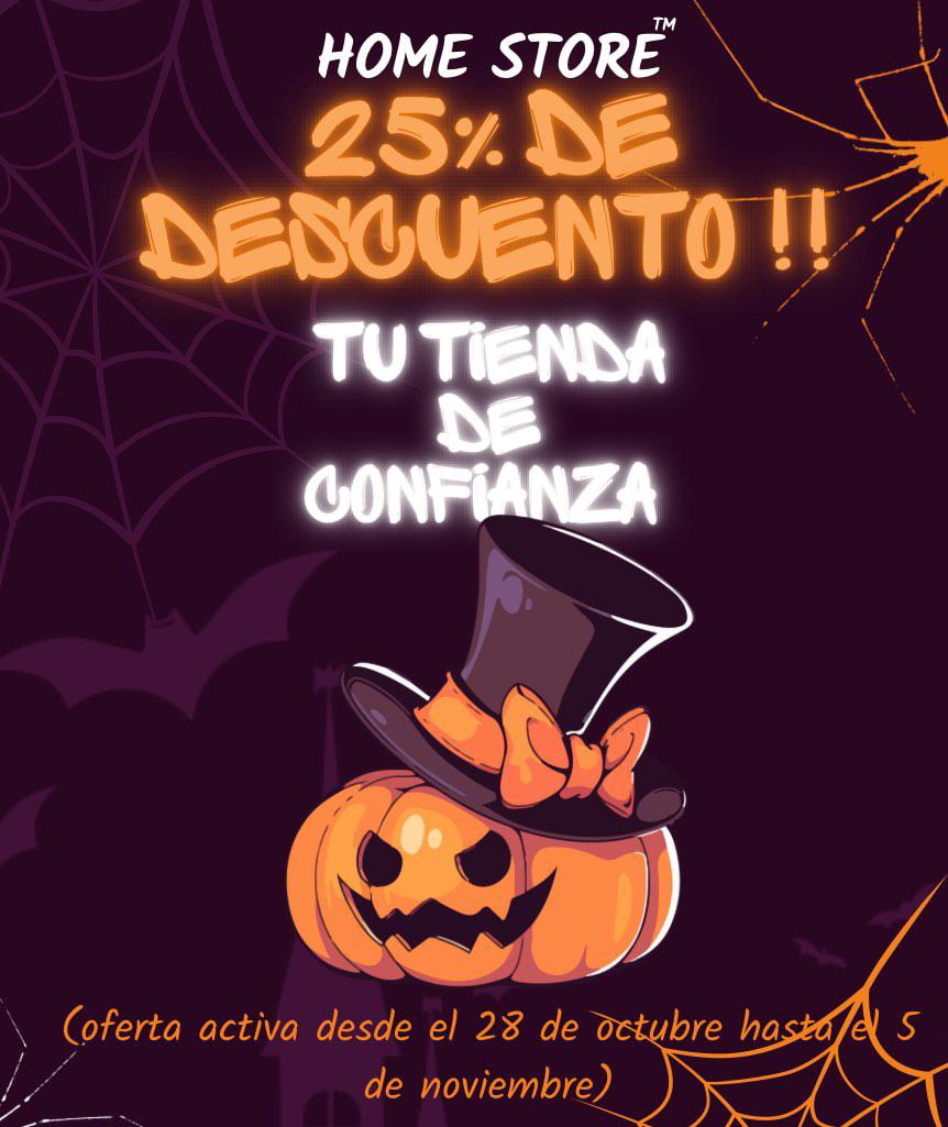 ¿Te gusta Halloween y las rebajas?, Has llegado al sitio perfecto 🎃🛍️ 

Con Home Store y sus ofertas de Halloween damos ese gusto a nuestros clientes, desde hoy 28 de octubre a el 5 de noviembre todos nuestros productos se mantendran al 25%, ya disponible en nuestra tienda!