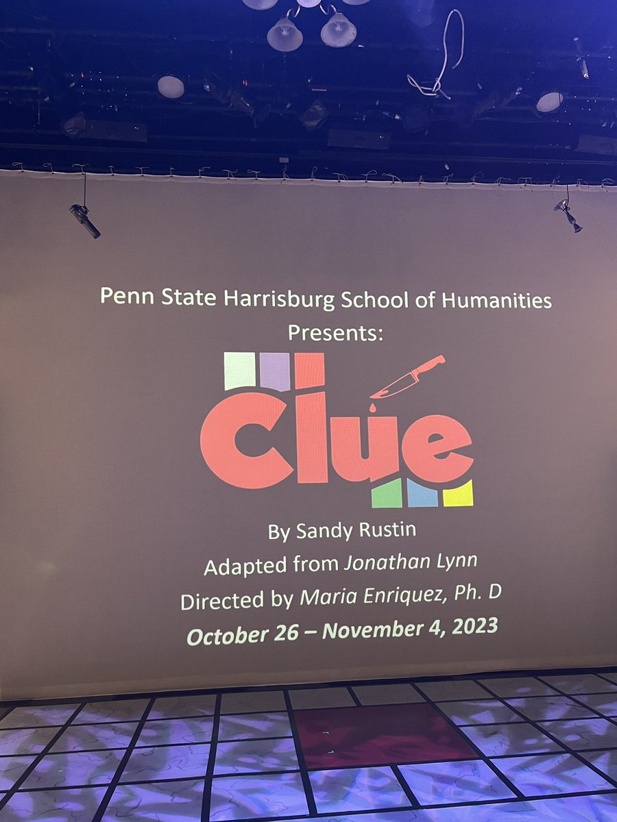 We enjoyed attending the production of Clue at @PSUHarrisburg today. #weare