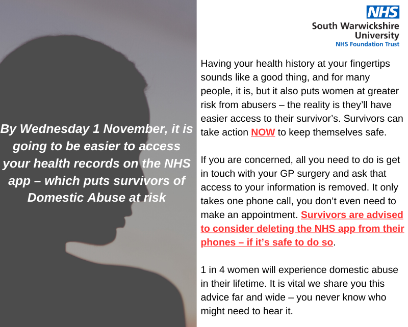 nhsswft's tweet image. By Wednesday 1 November, it will be easier to access your health records on the NHS App – which puts survivors of Domestic Abuse at risk. 

Survivors are advised to consider deleting the NHS app from their phones – if it’s safe to do so.