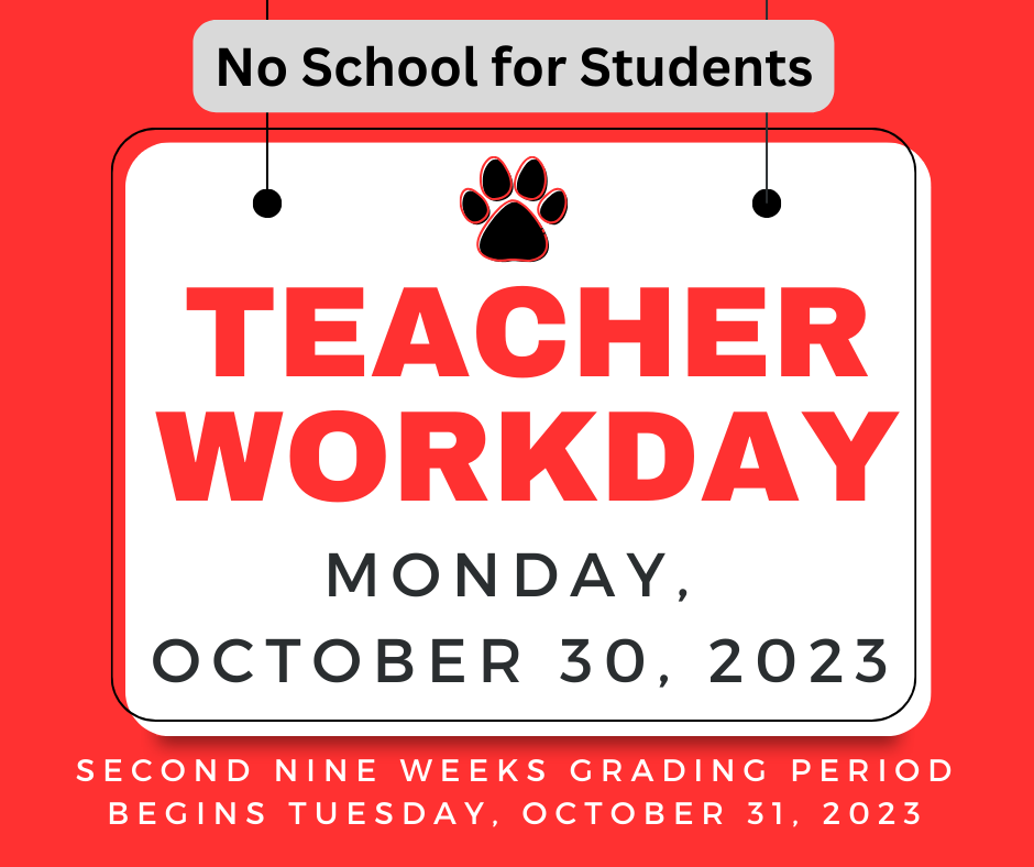 REMINDER: No School for Students on Monday, October 30th! 

Teachers will finalize grades for the first nine weeks and prepare for the start of the second nine weeks! 
#JaguarStrong #BeTheOne