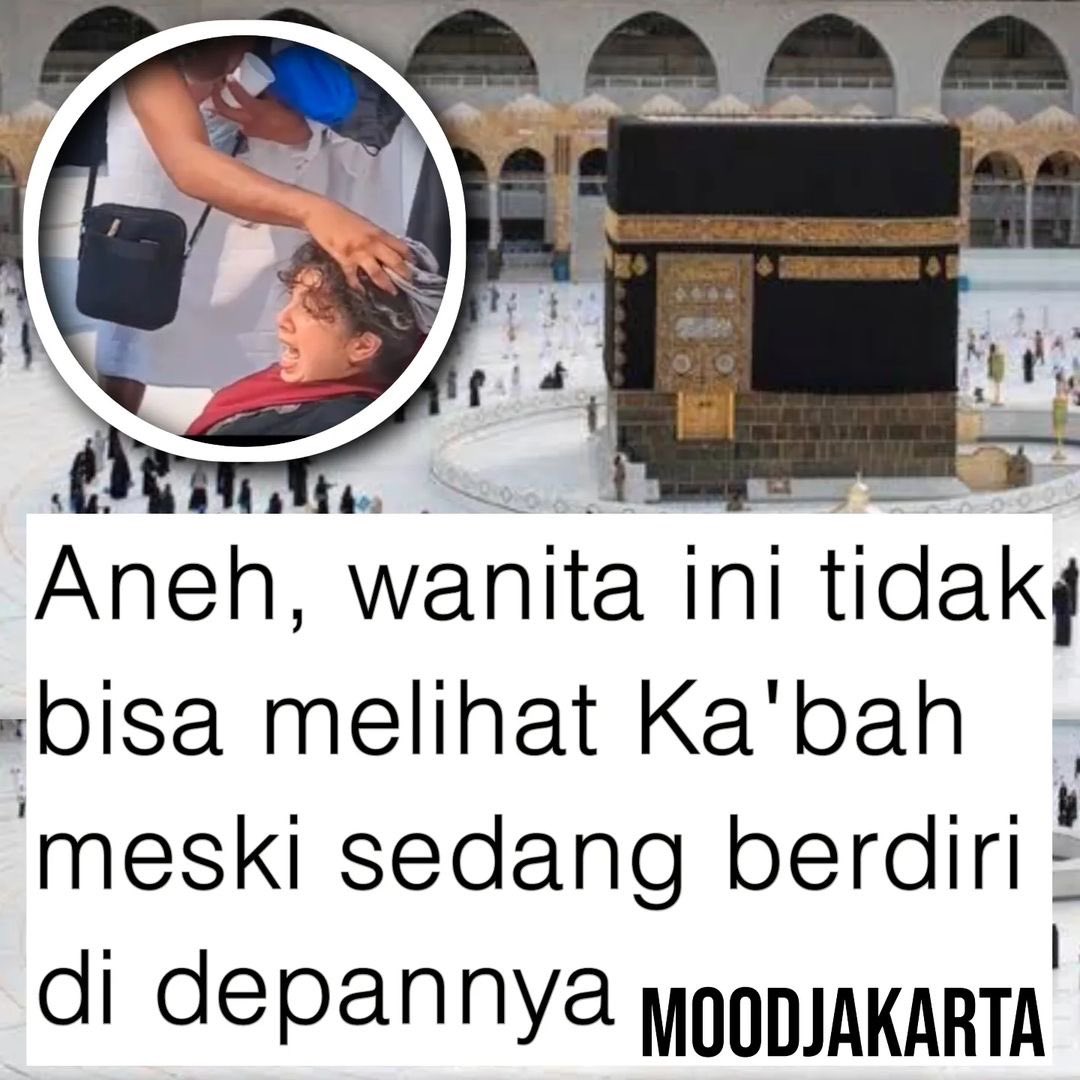 sosmedkeras's tweet photo. Seorang perempuan yang sedang beribadah umrah di tanah suci mengalami kejadian aneh tetapi nyata. Ia tak bisa melihat ka'bah meski dirinya sedang berdiri di depan bangunan suci tersebut.

Gara-gara tak bisa melihat ka'bah meski memiliki penglihatan yang normal, perempuan itu pun menangis histeris.Sambil menjerit, ia terduduk di lantai dan membuka hijabnya. Tampak raut wajahnya dipenuhi ketakutan menyadari dirinya tak bisa melihat ka'bah. 

[📸 tt/tahirmehmood9859]