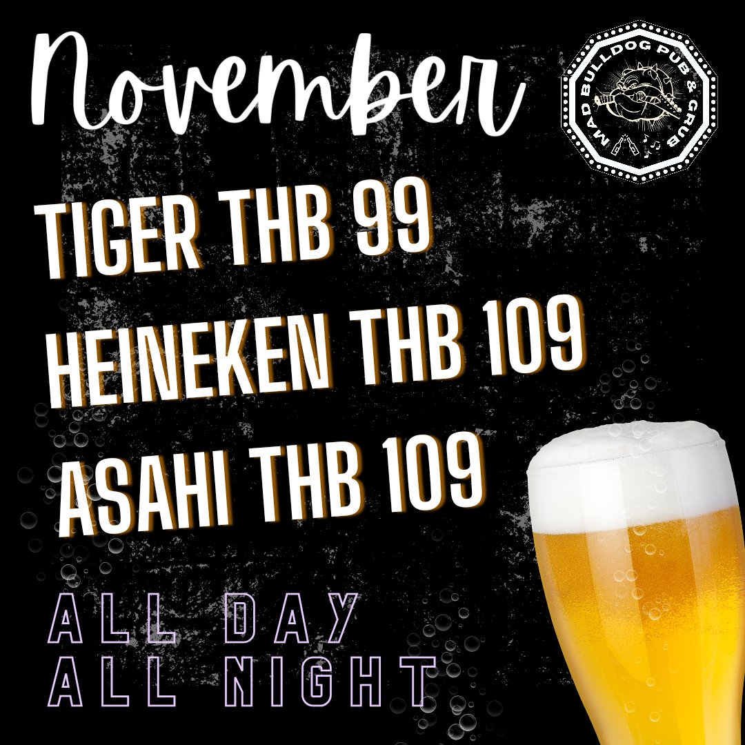 MadBulldogBKK's tweet photo. From Monday 30th October till end of November..
Tiger THB 99
Heineken THB 109
Asahi THB 109
ALL DAY ALL NIGHT 🌙 😌
#Deal #PraKhanong #Sukhumvit #DrinkEatRock #Deal #AllDayAllNight https://t.co/hJDEJBBFc7