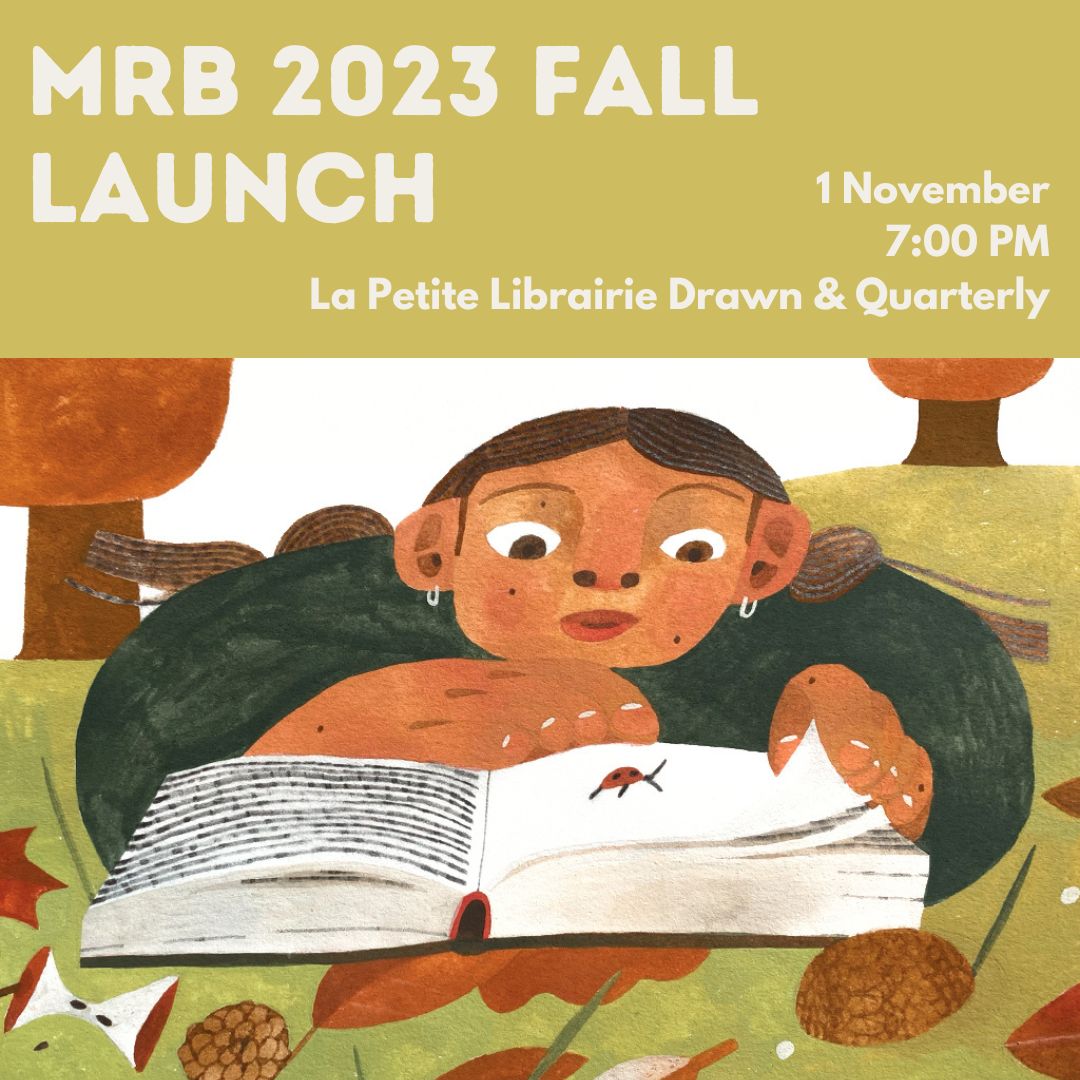 Come to the mRb’s Fall Issue Launch! Wednesday, November 1st, 7:00PM at @LibrairieDandQ ! Join us for readings by @swanmichaels @cricribergeron and @mostafah 🍂📚🎉 ✍️ Illustration by Mary Kirkpatrick More information: facebook.com/events/1462838…