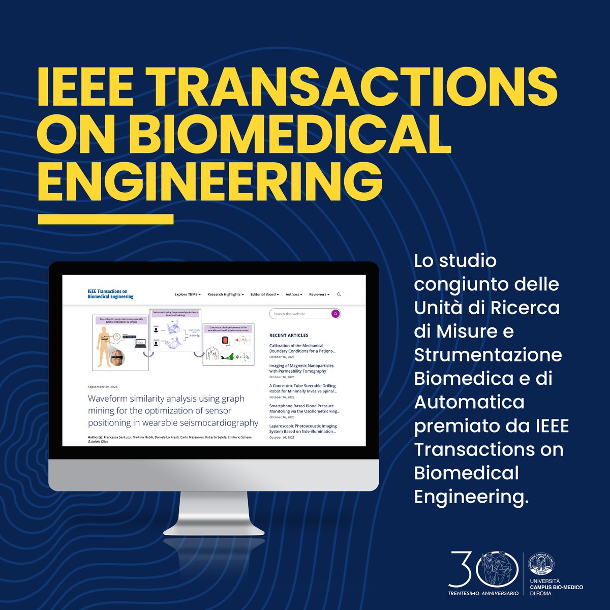 CampusBioMedico's tweet image. IEEE Transactions on Biomedical Engineering premia le Unità di Ricerca #UCBM di Misure e Strumentazione Biomedica e di #Automatica e inserisce lo studio congiunto nella sezione “featured article” del sito. Scopri di più 📰 bit.ly/46Jivi4