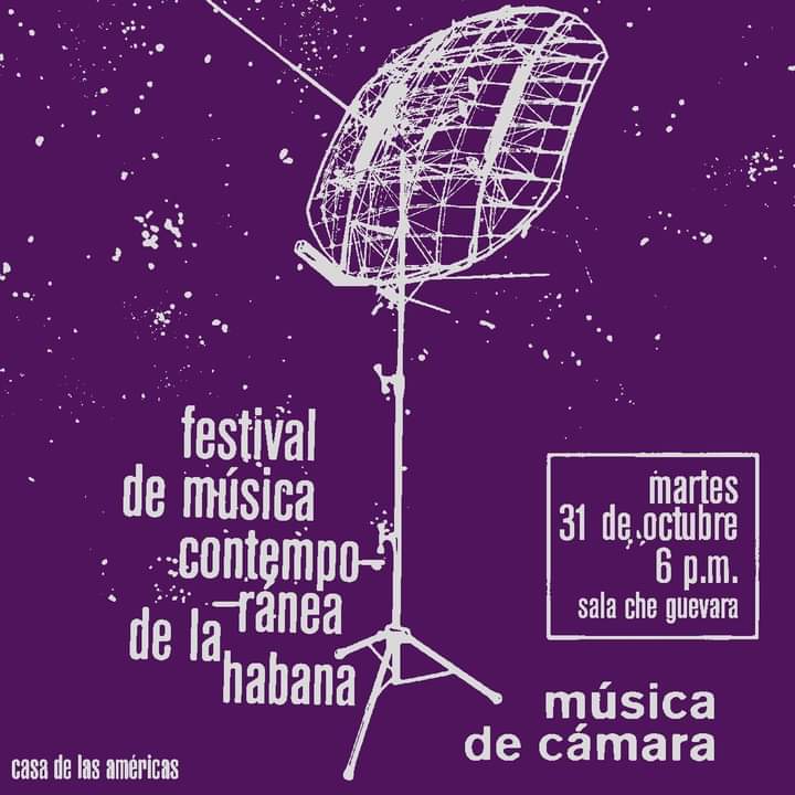 MusiCasAmericas's tweet photo. Desde la Casa de las Américas los invitamos al doble concierto por el XXXV Festival de Música Contemporánea de La Habana, con la presencia del argentino Eduardo Kusnir.

Martes 31 || 4:00 p.m 
Sala Galich

Concierto de #MúsicaDeCámara 
Martes 31 || 6:00 p.m.
Sala Che Guevara https://t.co/UmiuOXFKV6