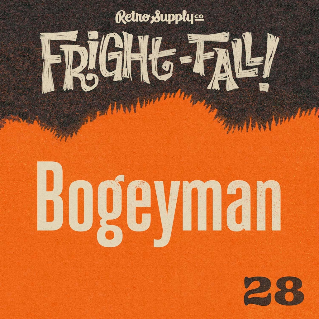 RetroSupplyCo's tweet photo. The final prompt for week three, day 28, BOGEYMAN.
There's still time to get your art in for a chance to be featured! Make sure you tag #FrightFall2023 and #RetroSupply so we can see it!
https://t.co/uqDOzRPz5Z https://t.co/2J7vaIEt20