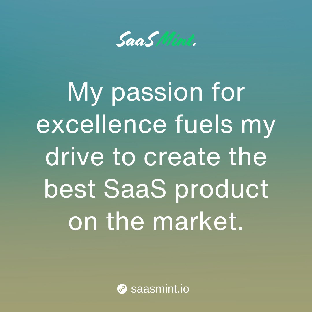 SaasMint's tweet image. My passion for excellence fuels my drive to create the best SaaS product on the market.

#PassionForExcellence #SaaSproduct #ExceptionalValue #CustomerRelationships #PositiveImpact #SaaS #SaaSMint