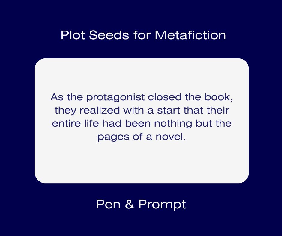 PenAndPrompt's tweet image. As the protagonist closed the book, they realized with a start that their entire life had been nothing but the pages of a novel.

#writingprompt #metafiction #plotseeds #creativewritingprompt