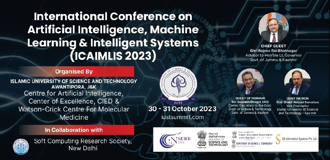 iustjk's tweet photo. International Conference on Artificial Intelligence, Machine Learning &amp; Intelligent Systems (ICAIMLIS 2023) being held on October 30 and 31st.
@serbonline @shakilrom 
@IndiaDST @MinScTechGoI @OfficeOfLGJandK @diprjk #jkdst https://t.co/DNnpqHeUdx