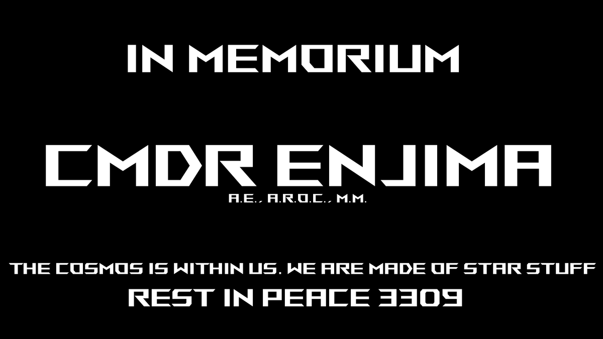 AceExploration's tweet photo. Tonight at 19:00 game time we sadly have to say goodbye to one of our own! Cmdr Enjima left us on Oct. 13th, losing his battle with Leukemia. To honor his legacy, his brother will fly Enjima's Anaconda into the sun in Colonia! Be there, to send the final o7 to a fellow Cmdr! https://t.co/pqFrCu71JP
