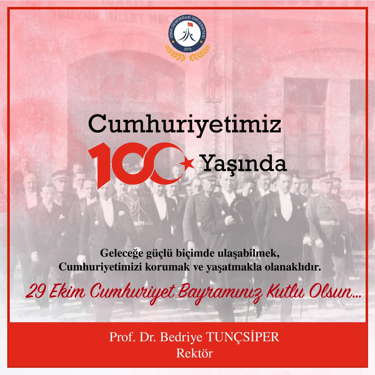 izmirdemokrasi1's tweet photo. Cumhuriyet'imizin 100. yılı kutlu olsun #izmirdemokrasiüniversitesi @tbedriye1 https://t.co/wJ46EL9sgo
