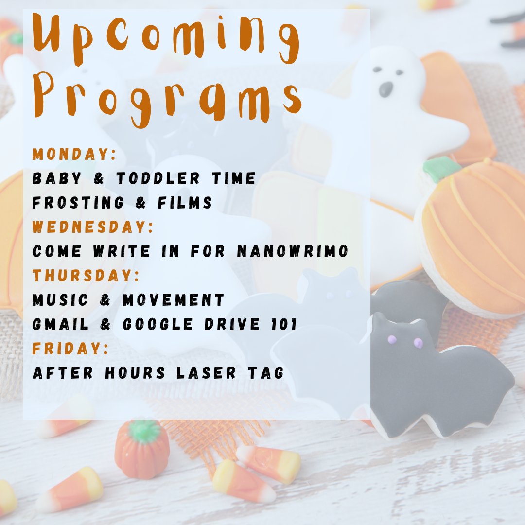 Check out next week's programs!
M: Baby &amp; Toddler Time, Frosting &amp; Films
W: Come Write In for #NaNoWriMo
Th: Music &amp; Movement, Gmail &amp; Google Drive 101
F: After Hours Laser Tag
Registration required for all programs unless noted in calendar.
ow.ly/GTwB50NeNqv