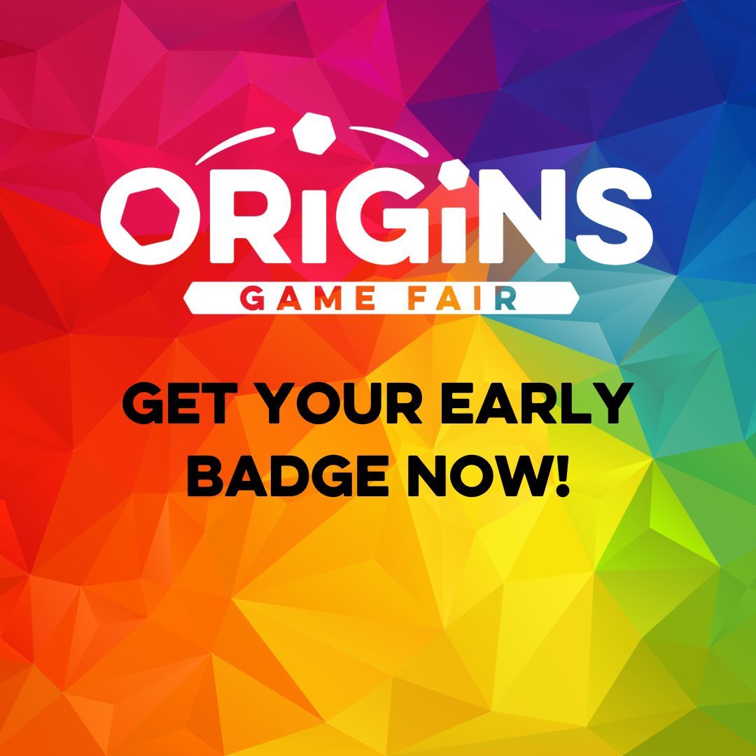 Badge sale is open NOW! Remember: The early bird discount will be available until Feb 2, so as long as you've purchased your badge before that date, you'll receive the discount! #OriginsGameFair buff.ly/3FU066V