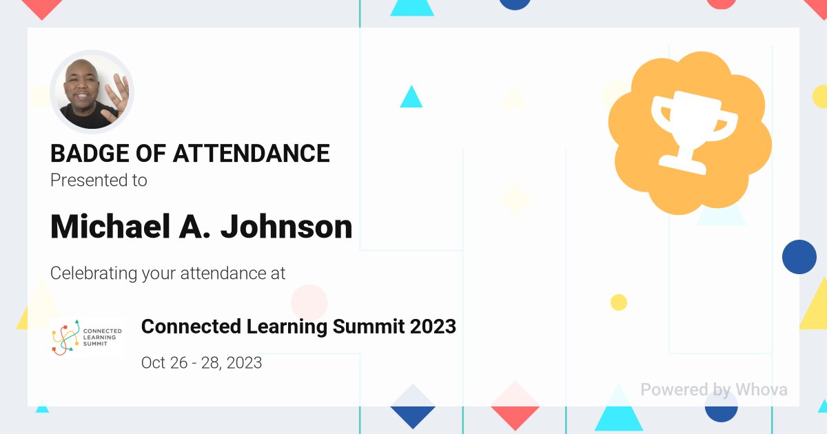 mikejohnsonedu's tweet image. 🎉 Just had an incredible experience attending Connected Learning Summit 2023! 🎉 #CLSummit2023 - via #Whova event app