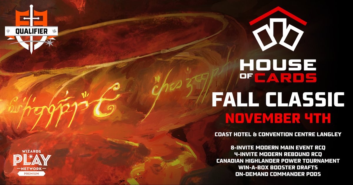 House of Cards Fall Classic is a week away!
November 4th at Coast Hotel and Convention Centre in Langley! 

A full day of Magic from competitive to casual!

Preregistration:
Super RCQ: bit.ly/3EWG62V
Highlander: bit.ly/45y4ylP
Commander: bit.ly/3sdUlxx